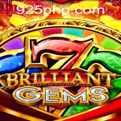 Exploring BrilliantGems: A Dazzling Adventure with PH925.COM