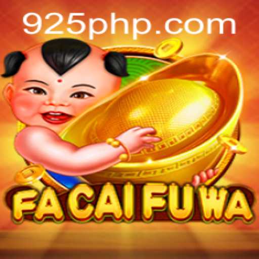 Exploring the Exciting World of FaCaiFuWa and the Role of PH925.COM