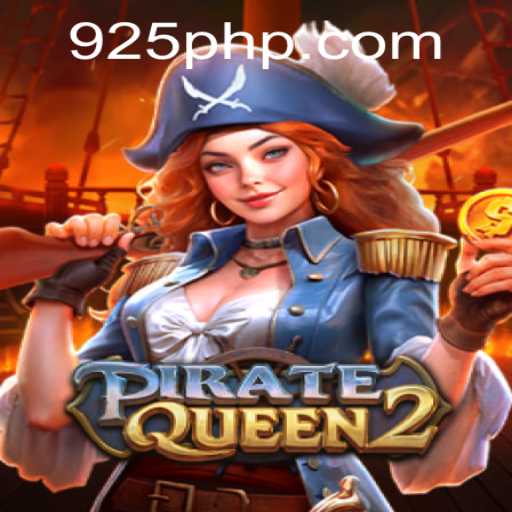 Unveiling PirateQueen2: The Ultimate Adventure Awaits at PH925.COM